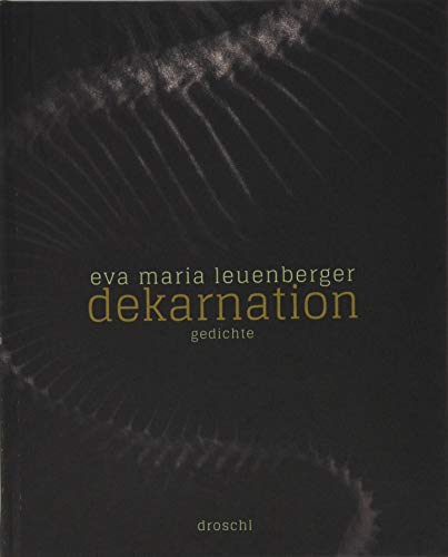 dekarnation: Gedichte