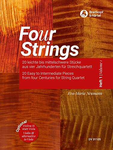 Fo(u)r Strings Heft 1 - 20 leichte bis mittelschwere Stücke aus vier Jahrhunderten für Streichquartett (DV 31105): 20 leichte bis mittelschwere Stücke für Streichquartett - Heft 1
