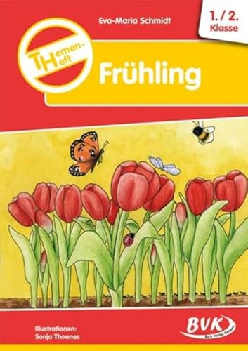 Themenheft Frühling 1.-2. Klasse: Grund- und Förderschule. Kopiervorlagen (BVK-Themenhefte: Differenzierter Sachunterricht) von Buch Verlag Kempen