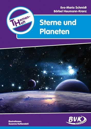 Themenheft Sterne und Planeten (Themenhefte) (Sachunterricht differenziert) von Buch Verlag Kempen