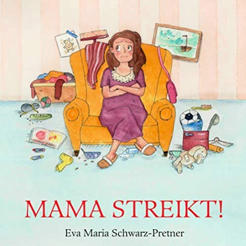 Mama streikt! von Independently published