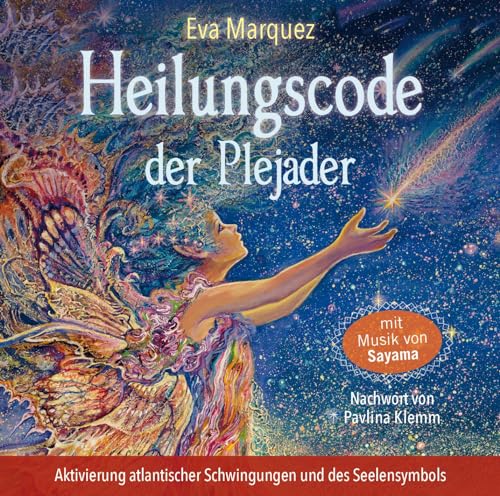 Heilungscode der Plejader. Aktivierung atlantischer Schwingungen und des Seelensymbols Heilungscode der Plejader. Aktivierung atlantischer Schwingungen und des Seelensymbols