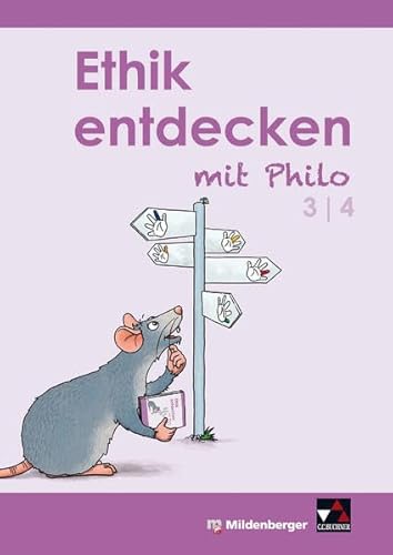 Ethik entdecken mit Philo 3/4 - Schülerband (3. bis 4. Schuljahr)