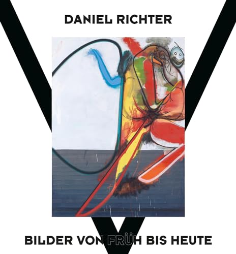Daniel Richter: Bilder von früh bis heute (Zeitgenössische Kunst)
