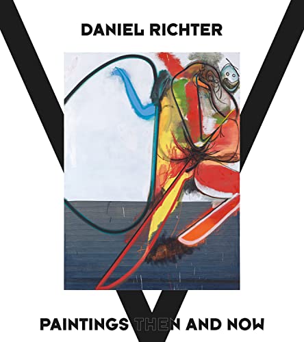 Daniel Richter: Paintings Then and Now (Zeitgenössische Kunst) von Hatje Cantz Verlag