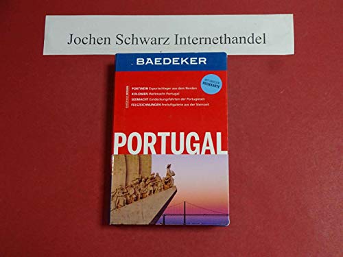 Baedeker Reiseführer Portugal: mit GROSSER REISEKARTE Baedeker Reiseführer Portugal: mit GROSSER REISEKARTE