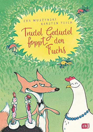 Trudel Gedudel foppt den Fuchs (Die Trudel Gedudel-Reihe, Band 2) von cbj