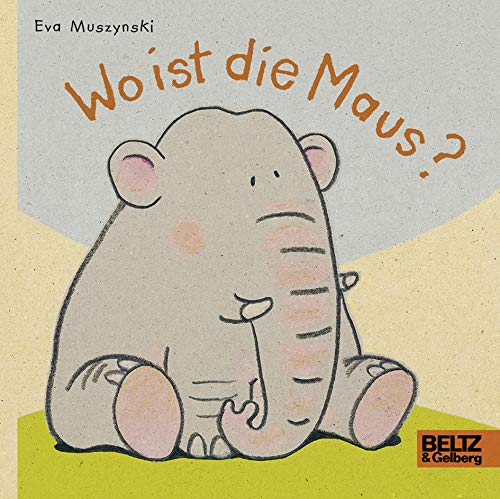 Wo ist die Maus?: Vierfarbiges Pappbilderbuch