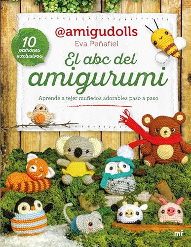 El ABC del amigurumi: Aprende a tejer muñecos adorables paso a paso (4You2) von Ediciones Martínez Roca
