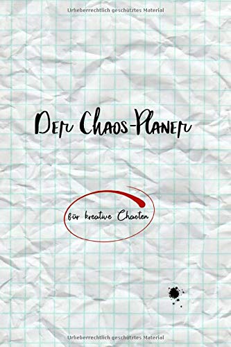 Der Chaos-Planer: für kreative Chaoten von Independently published
