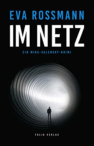 Im Netz: Ein Mira-Valensky-Krimi