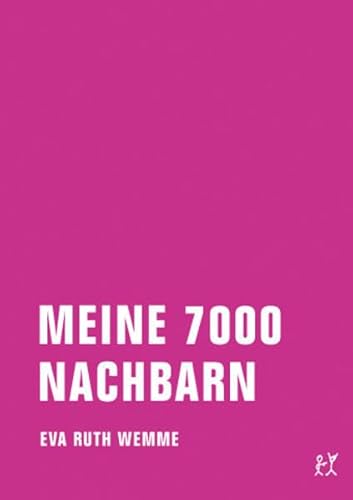 Meine 7000 Nachbarn von Verbrecher Verlag