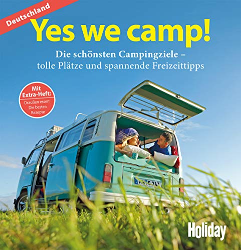 HOLIDAY Reisebuch: Yes we camp! Deutschland: Die schönsten Campingziele HOLIDAY Reisebuch: Yes we camp! Deutschland: Die schönsten Campingziele