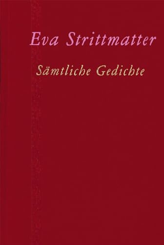 Sämtliche Gedichte: Erweiterte Neuausgabe von Aufbau Verlag GmbH