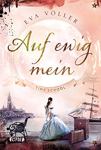 Auf ewig mein: Time School Band 1: Time School Band 2