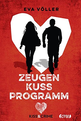 Kiss & Crime 1 - Zeugenkussprogramm Kiss & Crime 1 - Zeugenkussprogramm