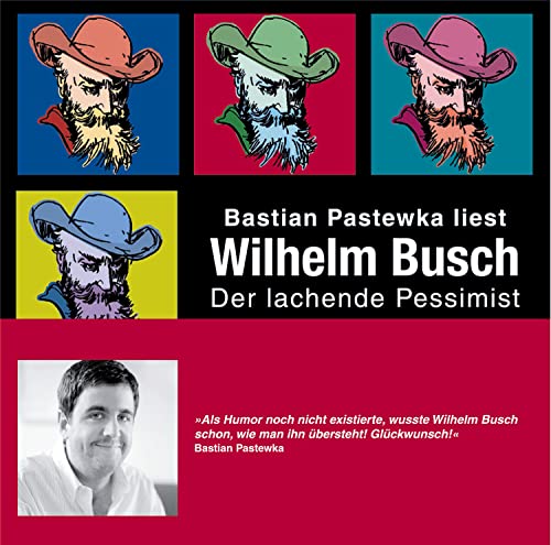 Wilhelm Busch (Sonderedition): Der lachende Pessimist