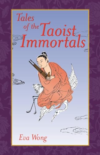Tales of the Taoist Immortals von Shambhala