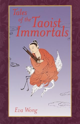 Tales of the Taoist Immortals von Shambhala