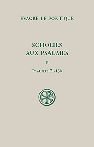 SCHOLIES SUR LES PSAUMES - TOME 2 PSAUMES 71-150 von CERF