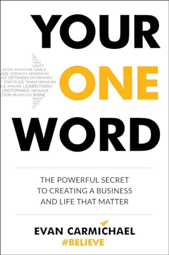 Your One Word: The Powerful Secret to Creating a Business and Life That Matter von Tarcher