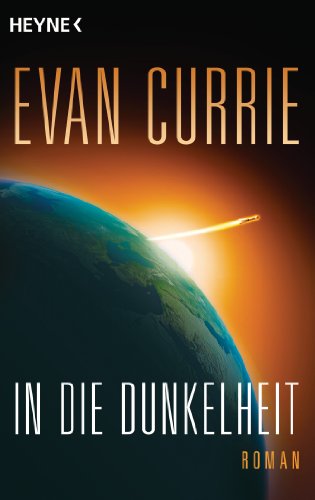 In die Dunkelheit: Odyssey 1 - Roman von Heyne Taschenbuch