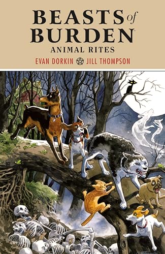 Beasts of Burden: Animal Rites (Beasts of Burden, 1) von Dark Horse Books