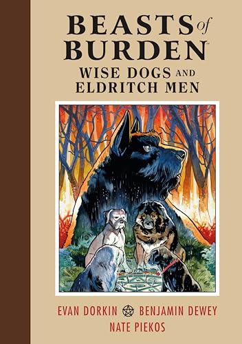 Beasts of Burden: Wise Dogs and Eldritch Men Beasts of Burden: Wise Dogs and Eldritch Men von Dark Horse Books