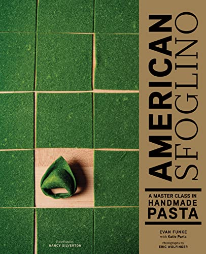 American Sfoglino: A Master Class in Handmade Pasta von Chronicle Books