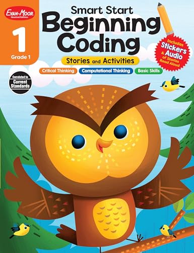 Smart Start: Beginning Coding Stories and Activities, Grade 1 Workbook Smart Start: Beginning Coding Stories and Activities, Grade 1 Workbook
