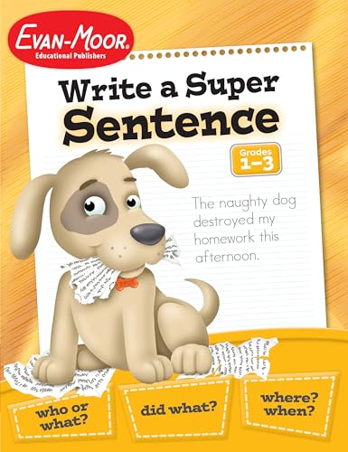 Write a Super Sentence Grades 1-3 (Writing Skills Essentials)