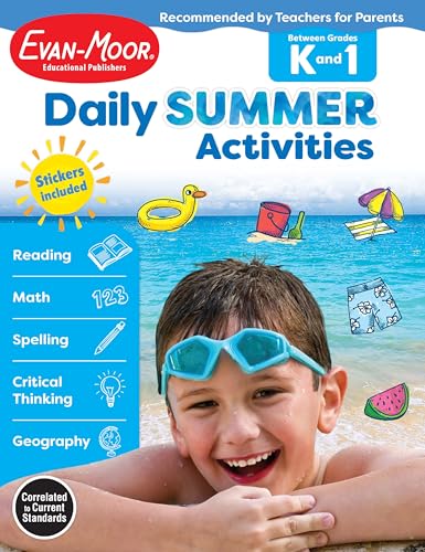 Daily Summer Activities: Between Kindergarten and 1st Grade, Grade K - 1 Workbook: Between Grades K and 1 Daily Summer Activities: Between Kindergarten and 1st Grade, Grade K - 1 Workbook: Between Grades K and 1