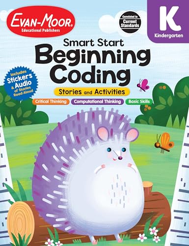Smart Start: Beginning Coding Stories and Activities, Kindergarten Workbook Smart Start: Beginning Coding Stories and Activities, Kindergarten Workbook