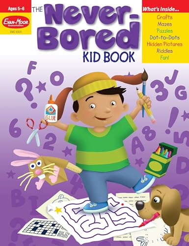 The Never-Bored Kid Book Ages 5-6 The Never-Bored Kid Book Ages 5-6