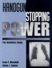 Handgun Stopping Power: The Definitive Study von Paladin Pr
