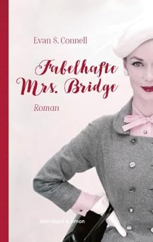 Fabelhafte Mrs. Bridge: Roman (Klassiker)