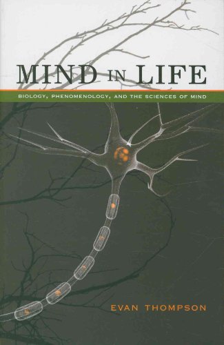 Mind in Life: Biology, Phenomenology, and the Sciences of Mind