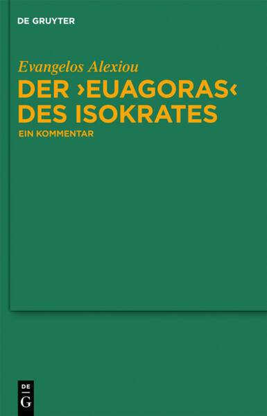 Der Euagoras des Isokrates von De Gruyter
