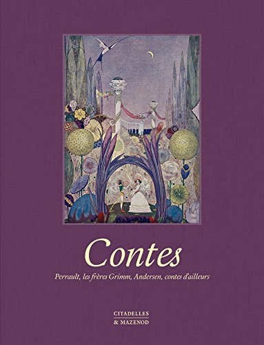 Contes illustrés: Coffret en 5 volumes : Perrault ; Grimm ; Andersen ; Ailleurs ; Si l'image m'était contée... von ISBN