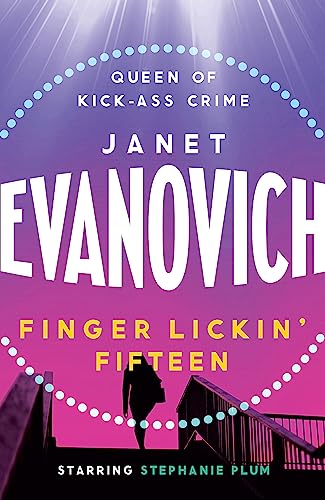 Finger Lickin' Fifteen: A fast-paced mystery full of hilarious catastrophes and romance von Headline Review