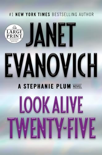 Look Alive Twenty-Five: A Stephanie Plum Novel von Random House Large Print