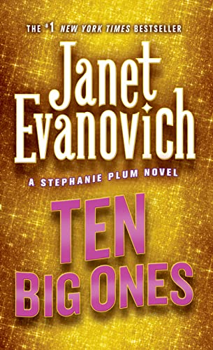 Ten Big Ones: A Stephanie Plum Novel (Stephanie Plum Novels)