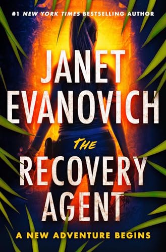 The Recovery Agent: A Novel (Volume 1) (The Recovery Agent Series)