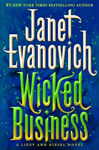 Wicked Business: A Lizzy and Diesel Novel (Lizzy & Diesel, Band 2)