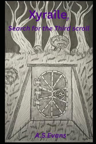 Xyraile, Search for the Third Scroll (The White Demon, Band 3) von Independently published