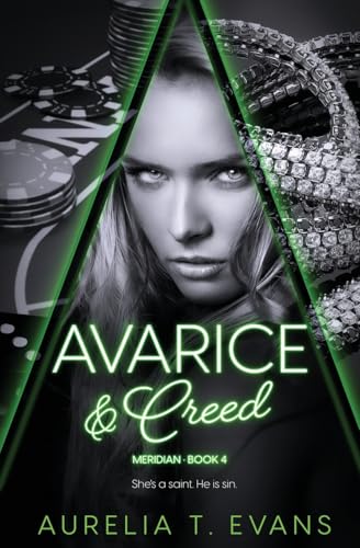 Avarice and Creed (Meridian, Band 5) von Totally Bound Publishing