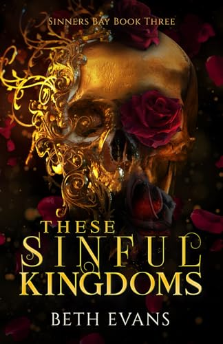 These Sinful Kingdoms (Sinner's Bay, Band 3) von Independently published