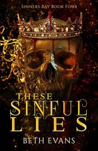 These Sinful Lies (Sinner's Bay, Band 4) von Independently published