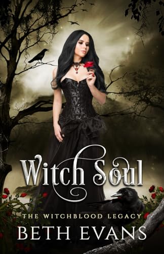 Witch Soul (The Witchblood Legacy, Band 2) von Independently published