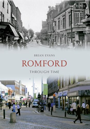 Romford Through Time Romford Through Time von Amberley Publishing